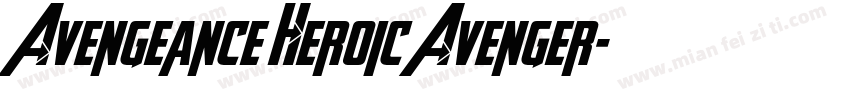 Avengeance Heroic Avenger字体转换